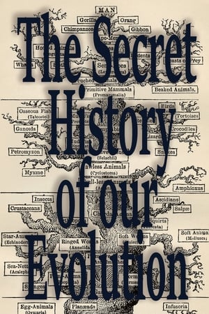 L'Histoire Secrète de notre Évolution