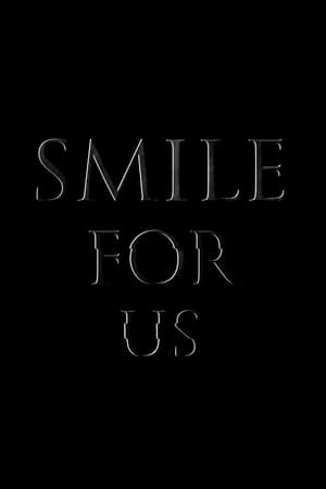 Smile for us