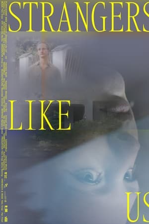 Strangers Like Us