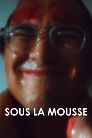 Sous la mousse