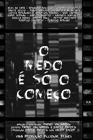O Medo é só o Começo