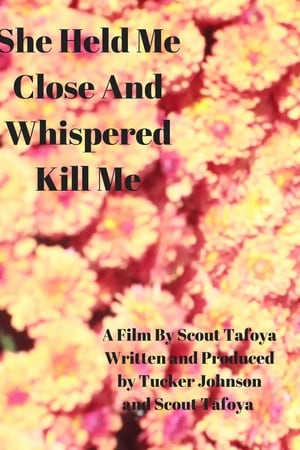 She Held Me Close And Whispered 