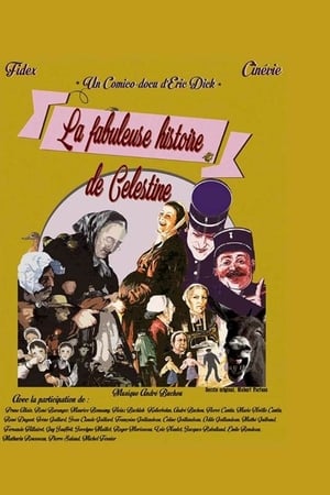 La fabuleuse histoire de Célestine