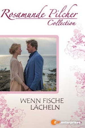 Rosamunde Pilcher: Wenn Fische lächeln