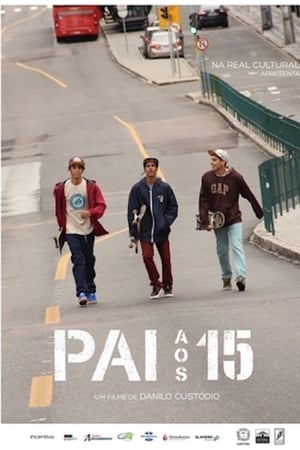 Pai aos 15