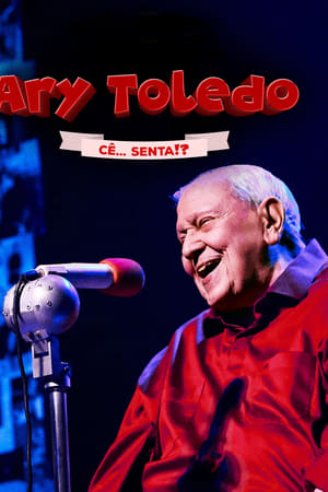 Ary Toledo: Cê Senta
