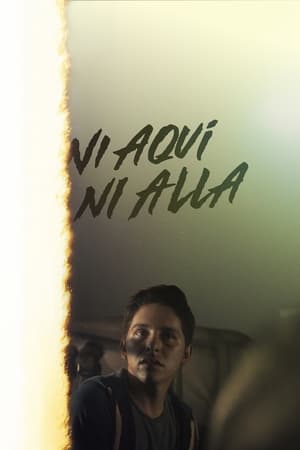 Ni Aquí Ni Allá