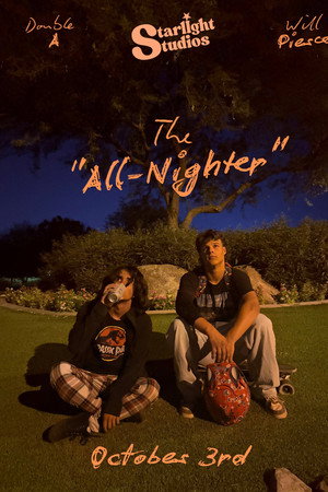 The "All-Nighter"