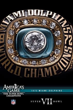 America’s Game: 1972 Dolphins | Super Bowl VII