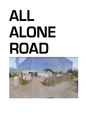 All Alone Road