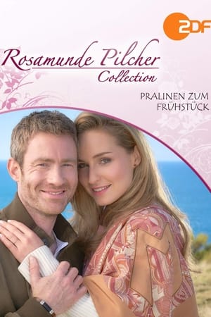 Rosamunde Pilcher - Pralinen zum Frühstück