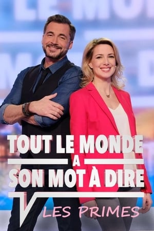 Tout le monde a son mot à dire : Les primes