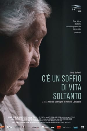 C'è un soffio di vita soltanto
