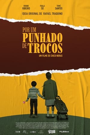 Por Um Punhado de Trocos