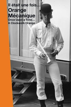 Il était une fois… Orange Mécanique
