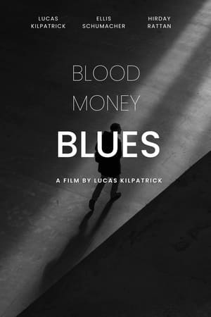 Blood Money Blues