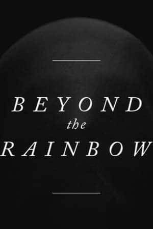 Beyond the Rainbow