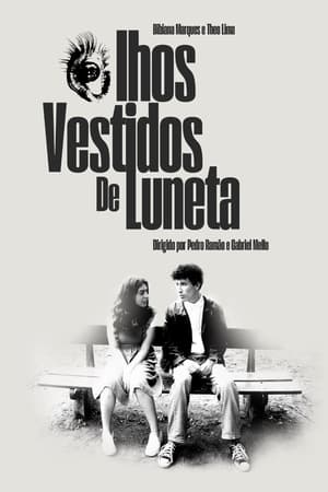 Olhos Vestidos de Luneta