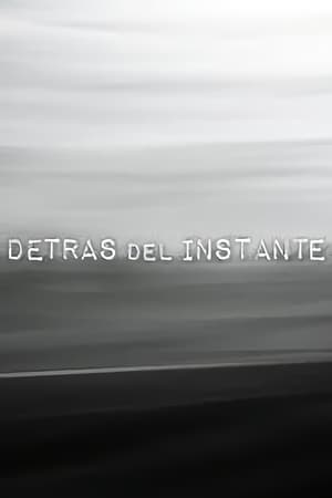Detrás del instante
