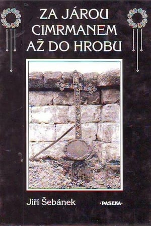 Za Járou Cimrmanem až do hrobu