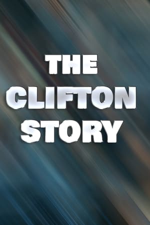 The Clifton Story