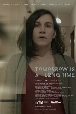 Tomorrow is a Long Time