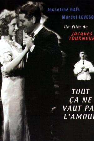 Tout ça ne vaut pas l'amour