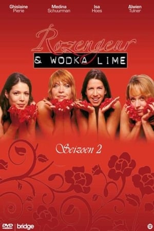 Rozengeur & Wodka Lime第2季