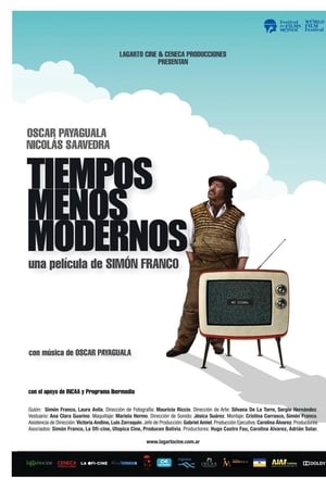 Tiempos menos modernos