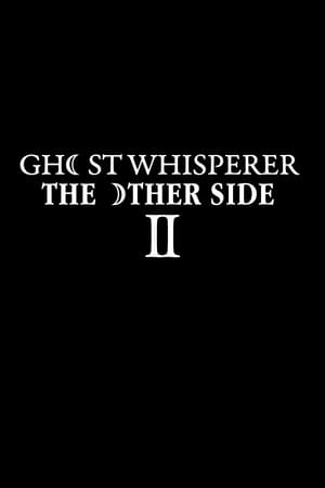 Ghost Whisperer: The Other Side第2季