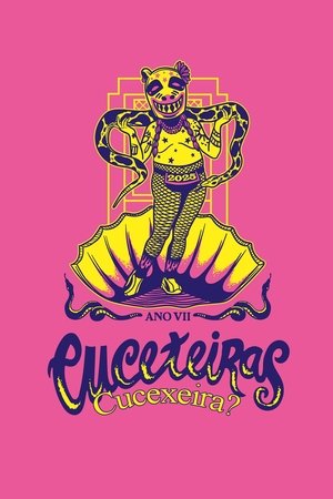 Cuceteiras VII: "Cucexeira?"