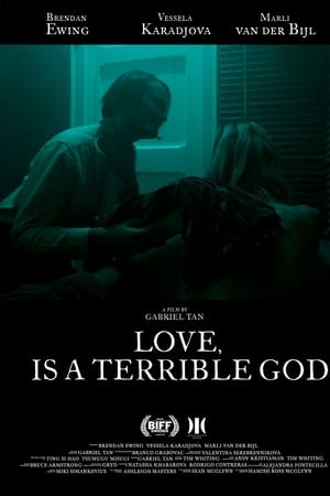 Love, Is A Terrible God