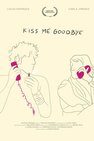 Kiss Me Goodbye