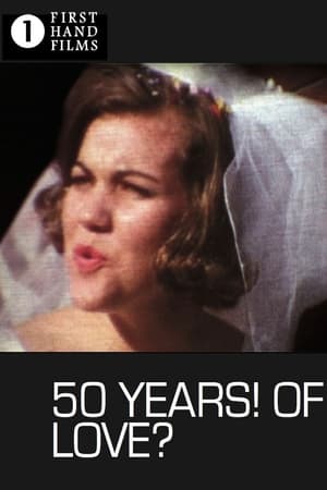 50 Years! Of Love?