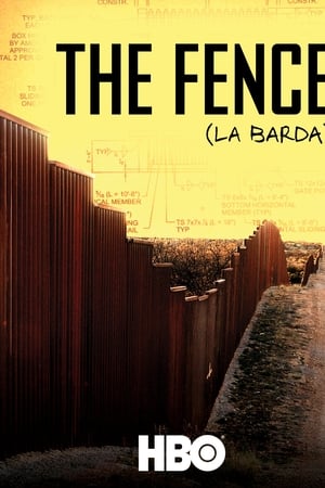 The Fence (La Barda)