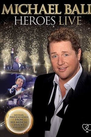 Michael Ball - Heroes Live
