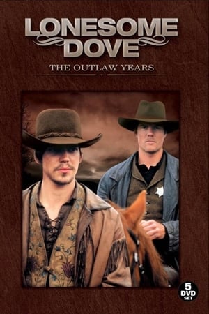 Lonesome Dove: The Outlaw Years