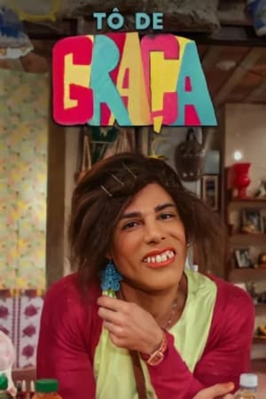Tô de Graça第4季