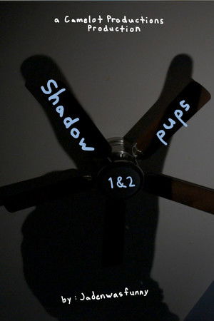 shadow pups 1 & 2