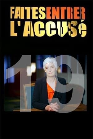 Faites entrer l'accusé第19季