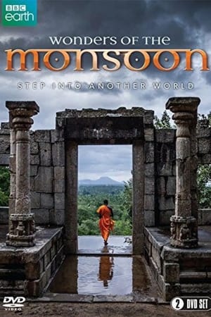 Wonders of the Monsoon