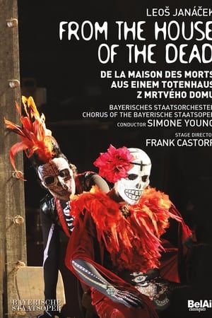 Janácek: From the House of the Dead
