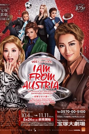 I AM FROM AUSTRIA－故郷は甘き調べ－