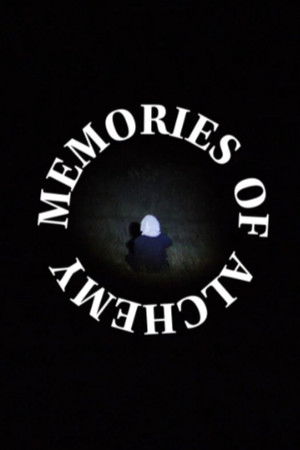 Memories of Alchemy
