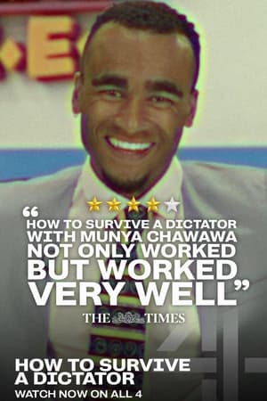 How to Survive a Dictator...with Munya Chawawa