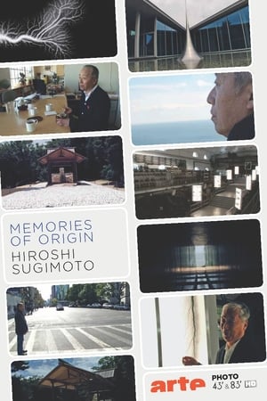 Memories of Origin: Hiroshi Sugimoto (はじまりの記憶 杉本博司)