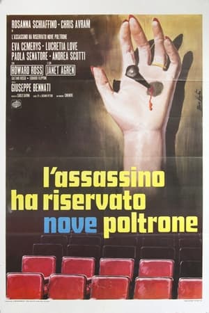 L'assassino ha riservato nove poltrone