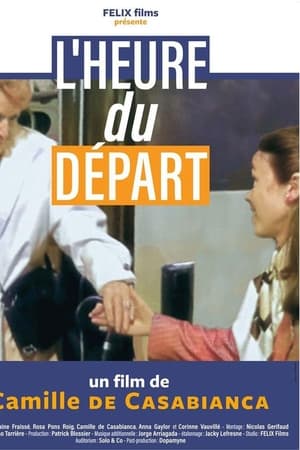 L'heure du départ