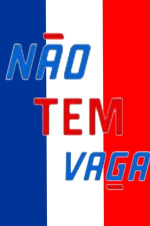 Não Tem Vaga