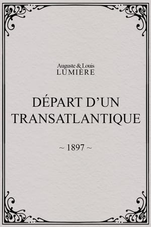 Départ d’un transatlantique